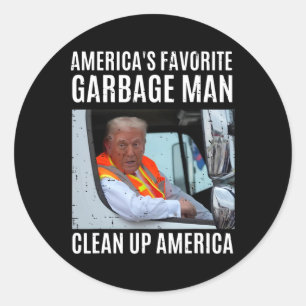 America's Favourite Garge Man Clean Up America Fun Classic Round Sticker