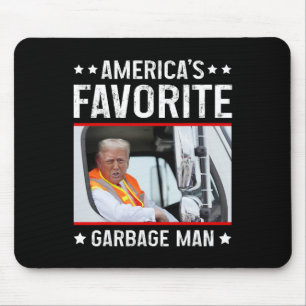 America's Favourite Garge Man Funny Trump Garge Tr Mouse Pad