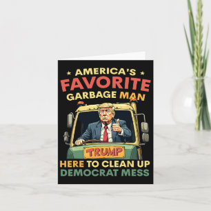 America's Favourite Garge Man Trump Rides In Garge Card