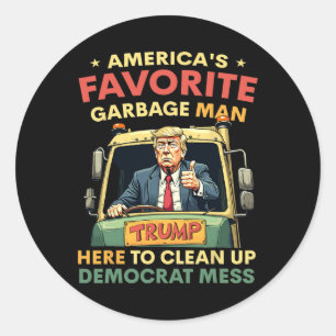 America's Favourite Garge Man Trump Rides In Garge Classic Round Sticker