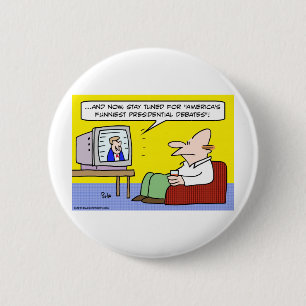 americas funniest presidential debates 2 inch round button