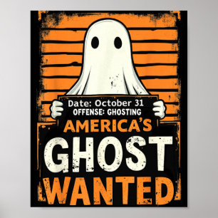 Americas Ghost Wanted Funny Halloween Ghosting Poster