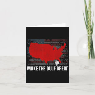 America's Gulf Trump Make The Gulf Great 2025 Card