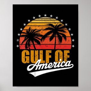 America's Gulf Trump Mexico American Poster