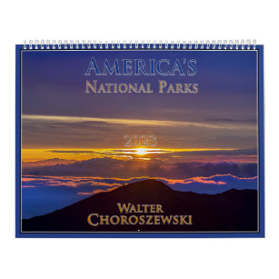 AMERICA'S NATIONAL PARKS 2023  Walter Choroszewski Calendar