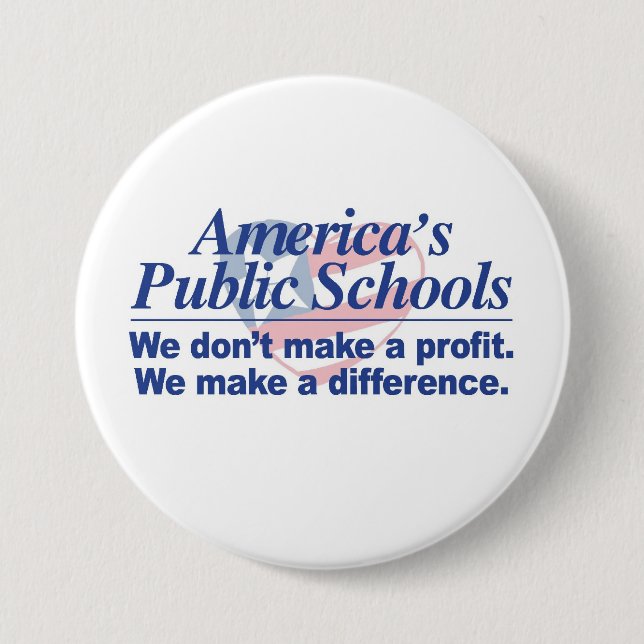 America's Public Schools Make a Difference Button (Front)