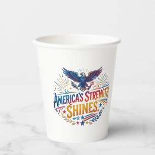 America's Strength Shines Patriotic T-Shirt Paper Cups