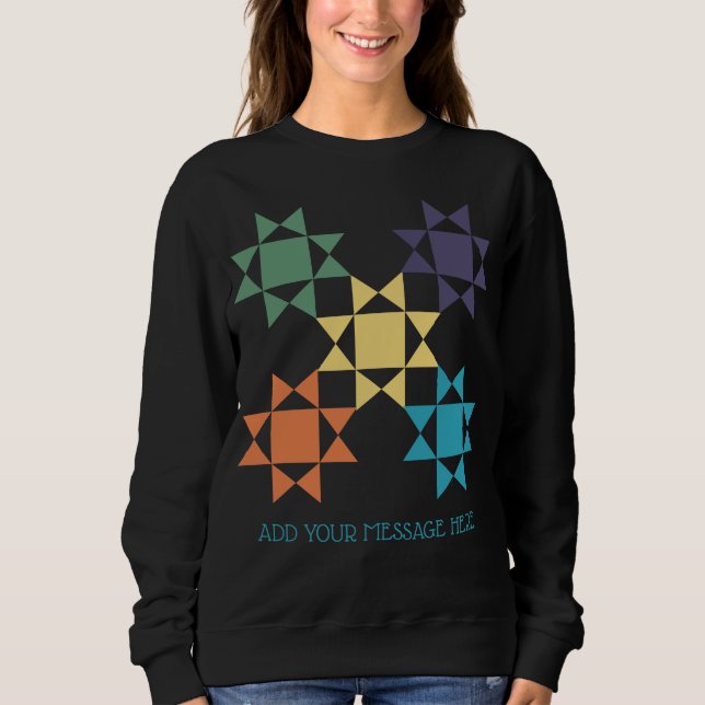 Amish Quilt Graphic Custom Message Personalized Sweatshirt (Front)