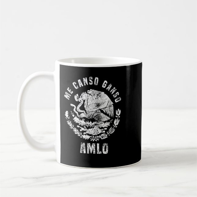 AMLO Andres Manuel Lopez Obrador Presidente De Mex Coffee Mug (Left)