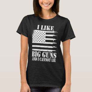 Ammo Gun   I like big guns saying  1 T-Shirt