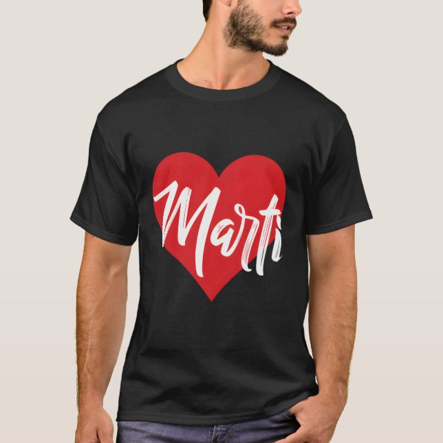 Amo A Marti Primer Nombre Yo Corazã³N T-Shirt (Front)
