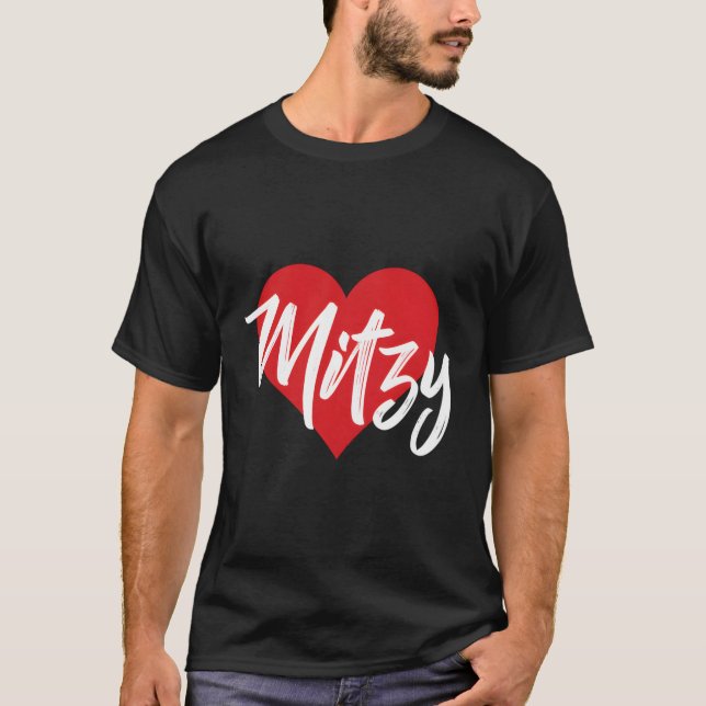 Amo A Mitzy Primer Nombre Yo Corazã³N T-Shirt (Front)