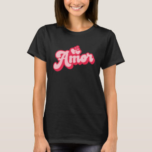 Amor for Spanish Valentines Day T-Shirt