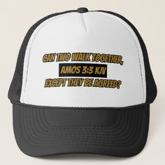 Amos 3:3 Walk Together in Agreement Christian KJV Trucker Hat