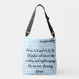 Amos 5:24 justice rain MLK Crossbody Bag