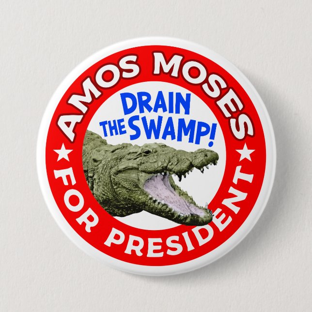 Amos Moses for President 3 Inch Round Button (Front)