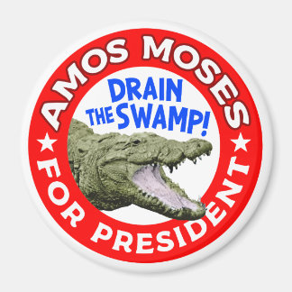 Amos Moses for President Magnet