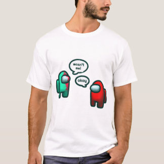 Amoung us T-Shirt