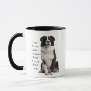Amour Bordure Collie tellement Citation Dire Mug