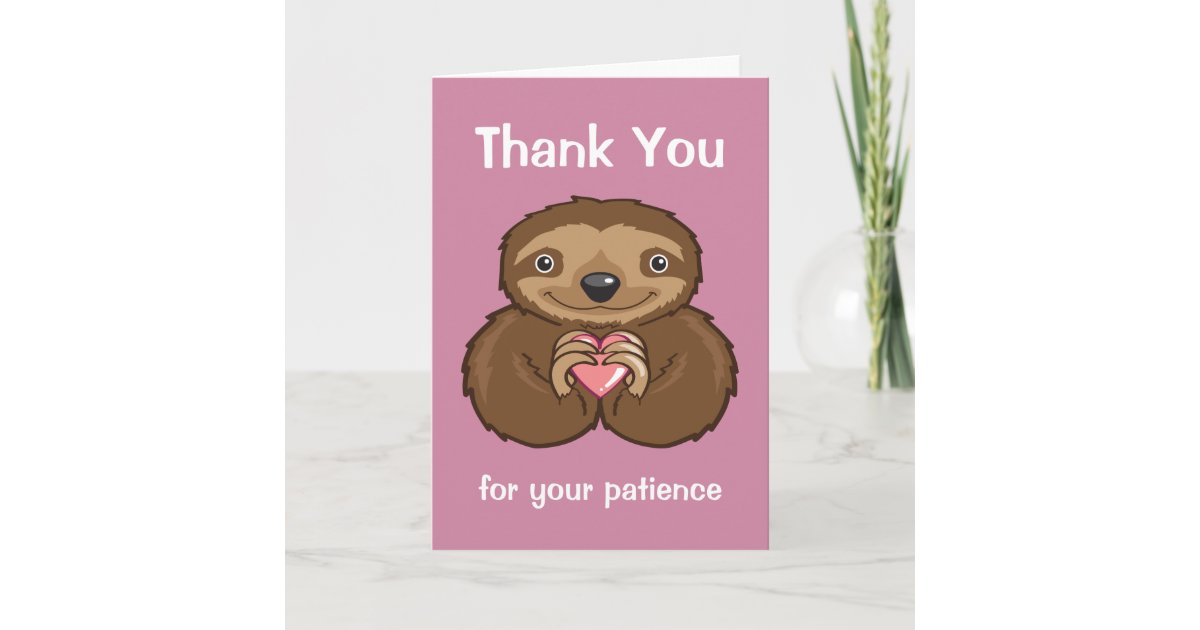 Amour De Paresse Merci Pour Votre Patience Zazzle Ca