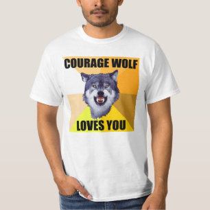 Amours de LOUP de COURAGE vous T-shirt