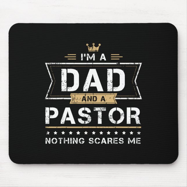Amp Pastor Nothing Scares Me Gift  Mouse Pad (Front)