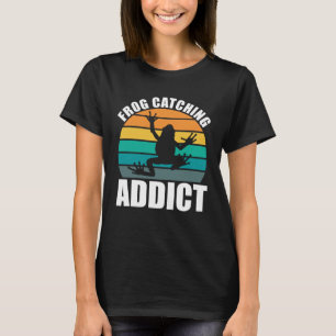 Amphibian Frog Catching Addict Frog Hunting T-Shirt