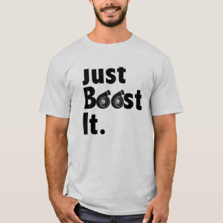 Amplifiez-juste le. - T-shirt