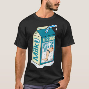 Amputee Funny Shirt Humor Quote Prosthetic Joke