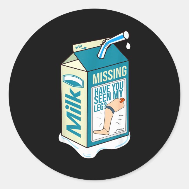 Amputee Funny Shirt Humor Quote Prosthetic Joke  Classic Round Sticker (Front)