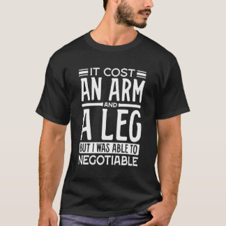 Amputee Handicapped Disabled Cost An Arm Leg Get W T-Shirt