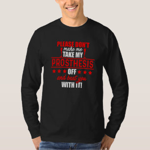 Amputee Humour Beat Leg Arm Funny Recovery 2 T-Shirt