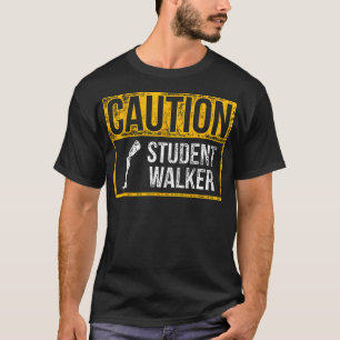 Amputee Humour Student Walk Leg Arm Funny Recovery T-Shirt