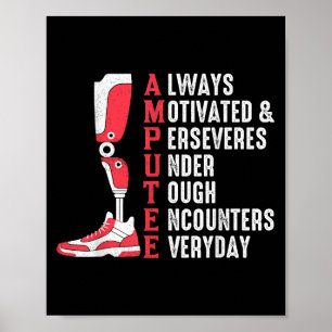 Amputee Quote Funny Leg Prosthetic Legged Surgery  Poster