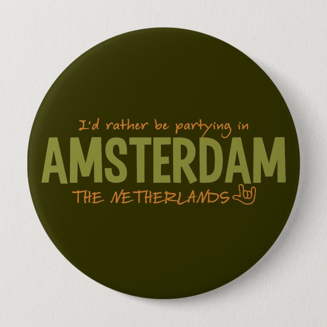 AMSTERDAM custom colour button, huge 4 Inch Round Button (Front)