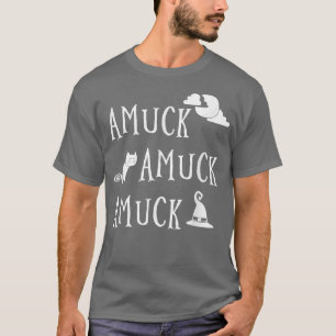 Amuck Amuck Amuck Funny Halloween 299 T-Shirt