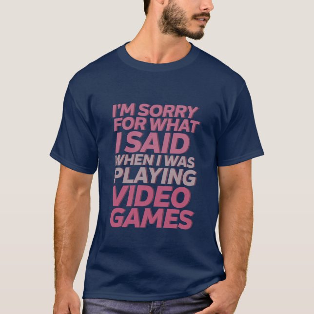 Amusant Gamer et T-shirt Geek Désolé pour ce que j (Devant)