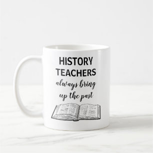 Amusant Histoire Enseignant Cadeau Café Mug