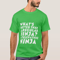 Amusant Humour Geek de T-shirt Ninja Telepathic