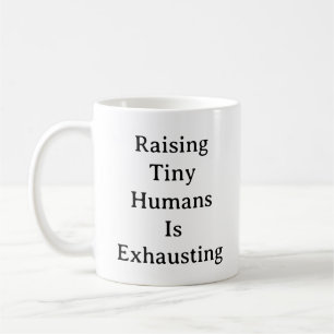 Amusant Maman Mug de vie - Fatigué Maman Humour Ca
