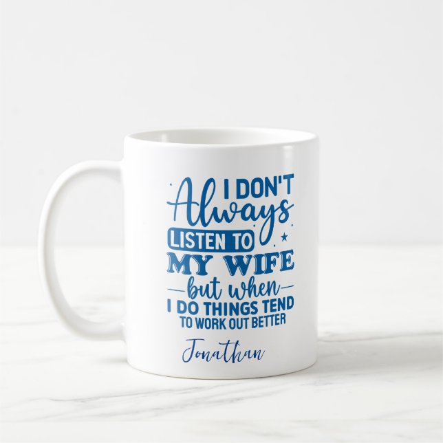 Amusant mari Écouter la Mug de café femme (Gauche)