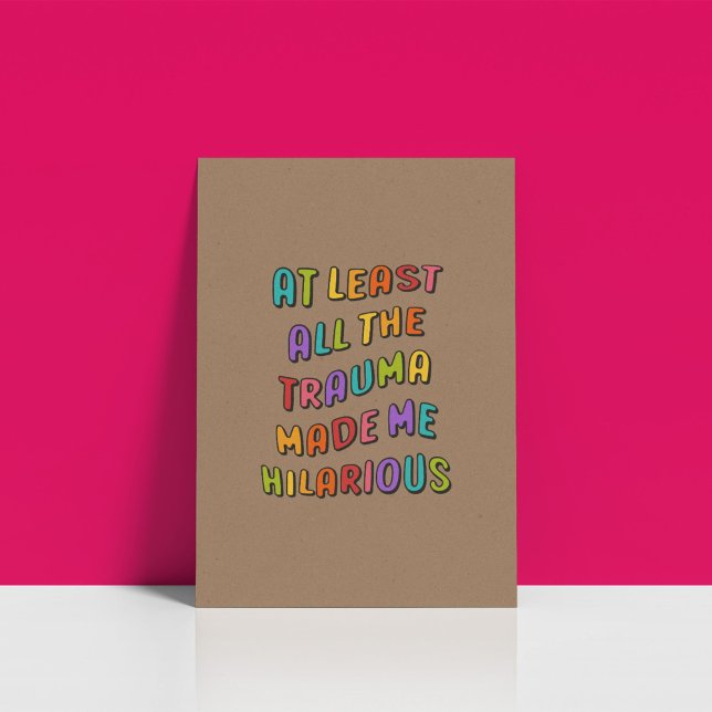 Amusant Poster esthétique Arc-en-ciel tendance (At least all the trauma made me hilarious.  Decorate your walls with this trendy wall art poster or )