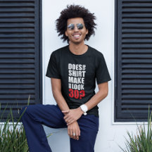 Amusant T-shirt 30e anniversaire