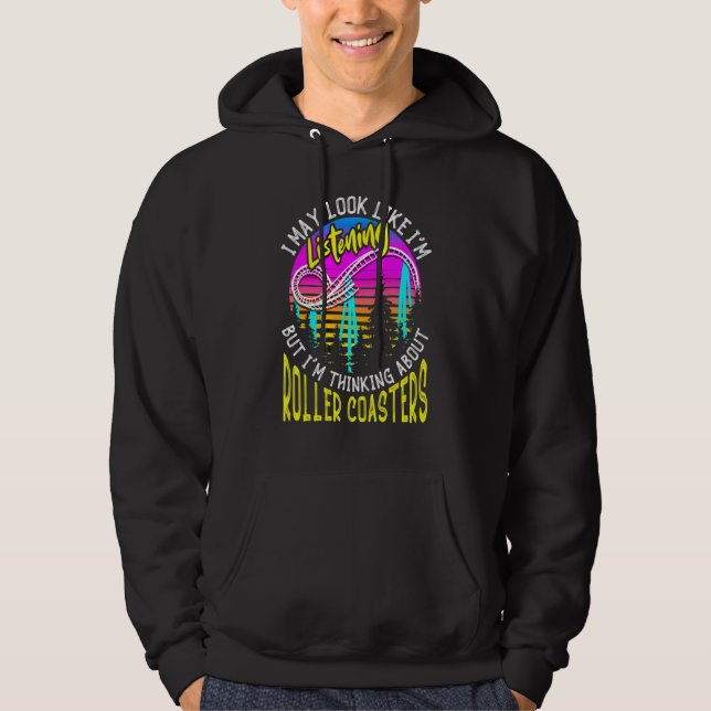 Amusement Park Thinking About Roller Coasters Hoodie (Front)