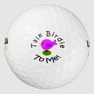 Amusing Pink Bird "Talk Birdie To Me" Golf Ball