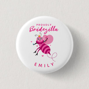 Amusing Quote Proudly Bridezilla Queen Bee Cartoon 1 Inch Round Button