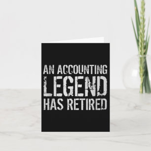 An Accounting Legend Has Retired Retirement Quote  Card
