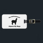 An Adventure? Alpaca My Bags Luggage Tag<br><div class="desc">An Adventure? Alpaca My Bags</div>
