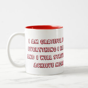 An affirmative and positive statement Two-Tone coffee mug