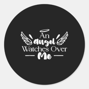 An Angel Watches Over Me Dad Mom Women Men Kids Gr Classic Round Sticker